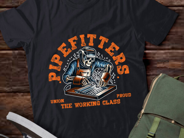 Pipefitters union proud the working class plumber gift lts-d t shirt illustration