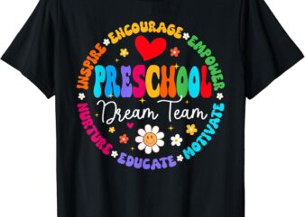 Preschool Dream Team Back To School Tour Teacher Students T-Shirt