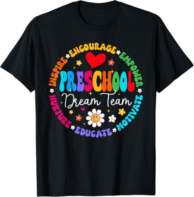 Preschool Dream Team Back To School Tour Teacher Students T-Shirt