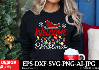 Welcome Christmas T-shirt Design, Christmas in July svg Bundle, Summer Vacation svg Bundle, eps, dxf, ai, png, Files For Cricut Christmas in