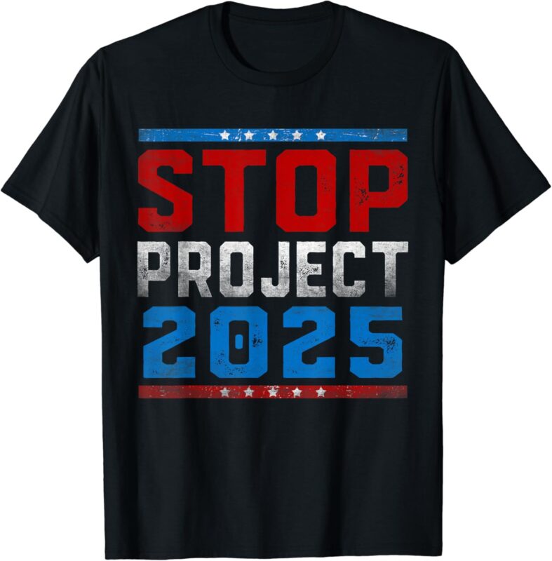 Pro-Democracy Stop Project 2025 Presidential Election 2024 T-Shirt