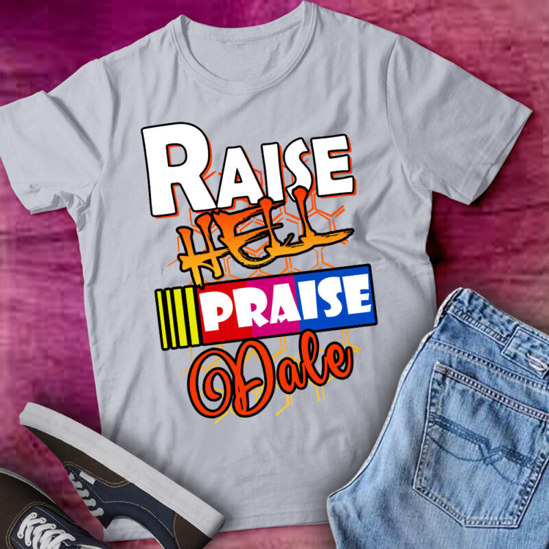 Raise Hell Praise Dale Race Lover Car Racing Vintage 90s lts-d