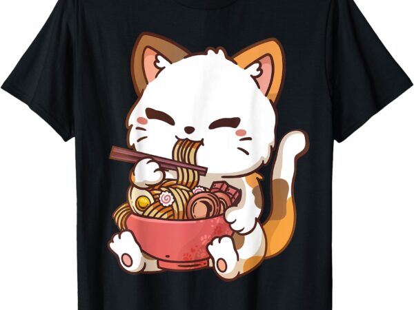 Ramen cat anime kawaii cat eating ramen t-shirt