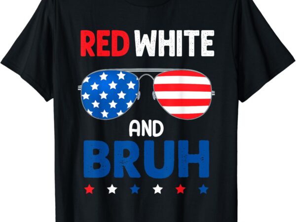 Red and white bruh patriotic 4th of july boys girls kids t-shirt