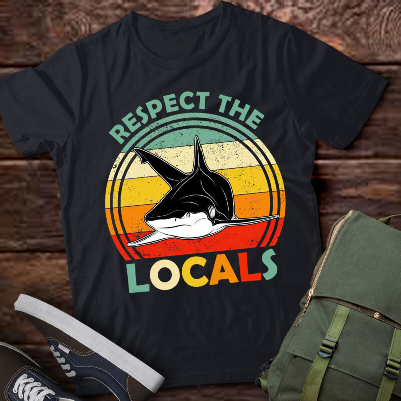 Respect The Locals Save The Shark Ocean Animal Gift lts-d