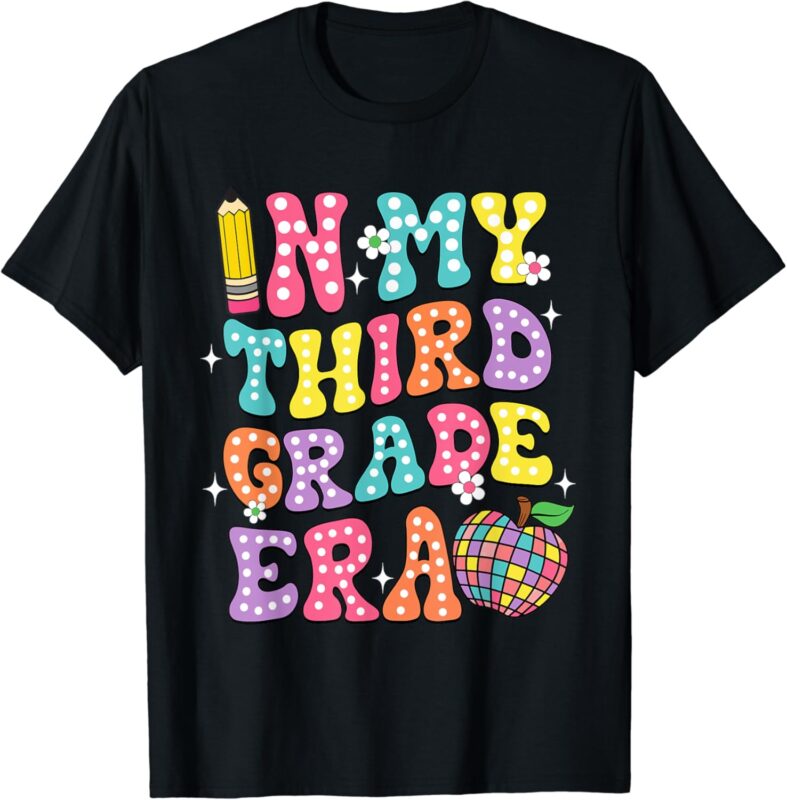 Retro Groovy In My Third Grade Era First Day Back To School T-Shirt