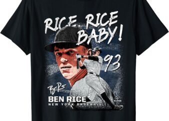 Rice, Rice, Baby! Ben Rice New York MLBPA T-Shirt