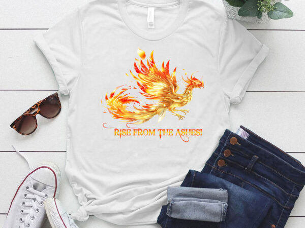 Rise from the ashes phoenix motivational mental health gift lts-d t shirt design online