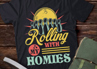 Rolling with My Bowlers Homies Funny Bowling Champion Team lts-d t shirt design online