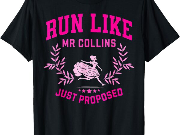 Run like mr collins just proposed vintage t-shirt