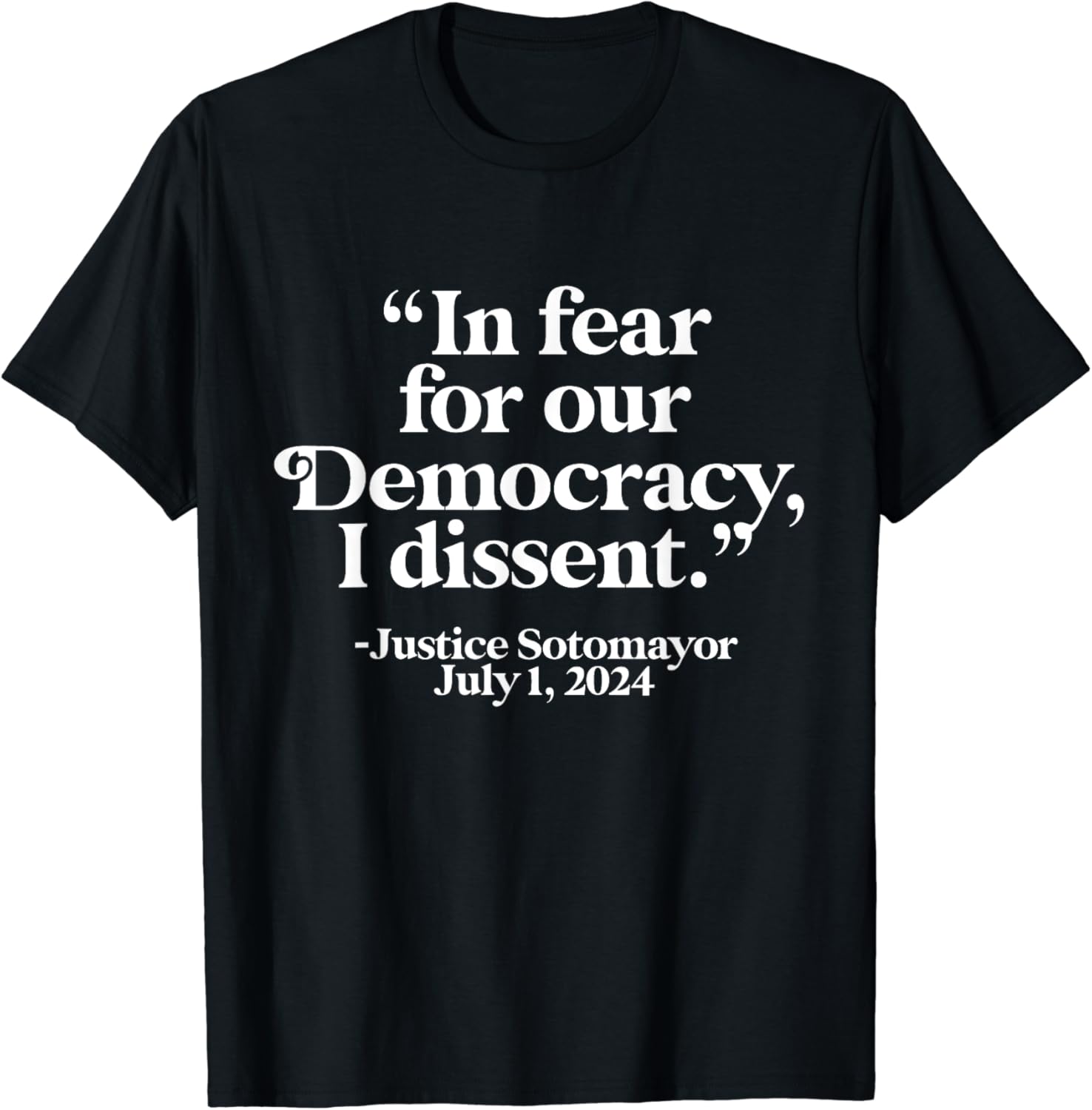 Scotus I Dissent Fear For Our Democracy Justice Sotomayor T-shirt - Buy 