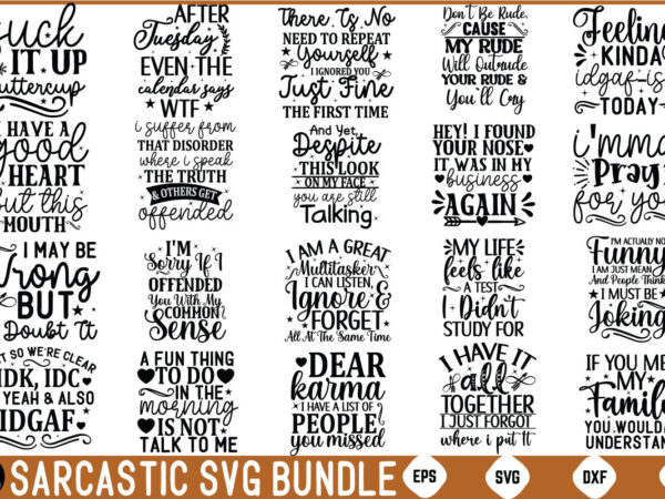 Sarcastic svg bundle, funny quotes svg, mug svg sarcastic t shirt template vector