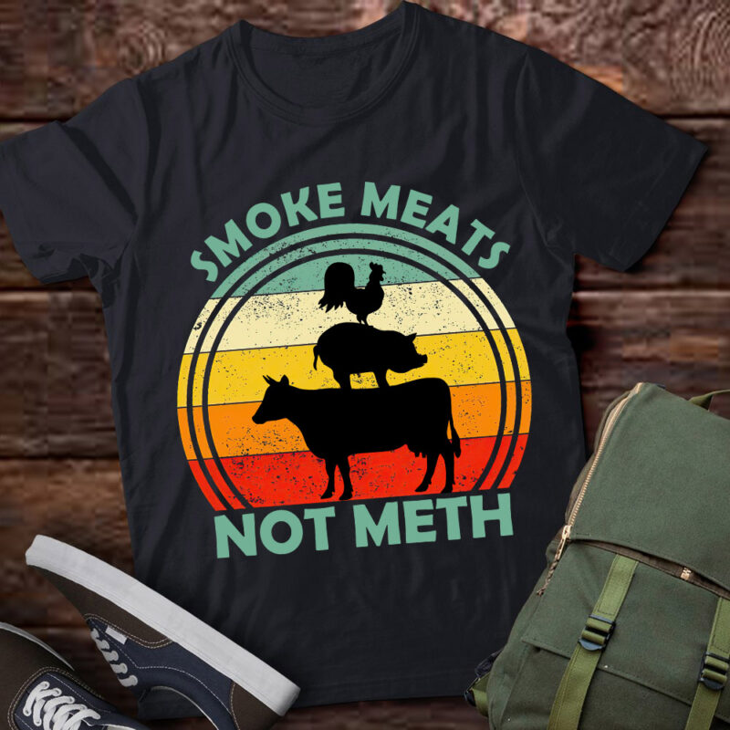 Smoke Meats Not Meth Funny Barbeque Cooking Grilling lts-d