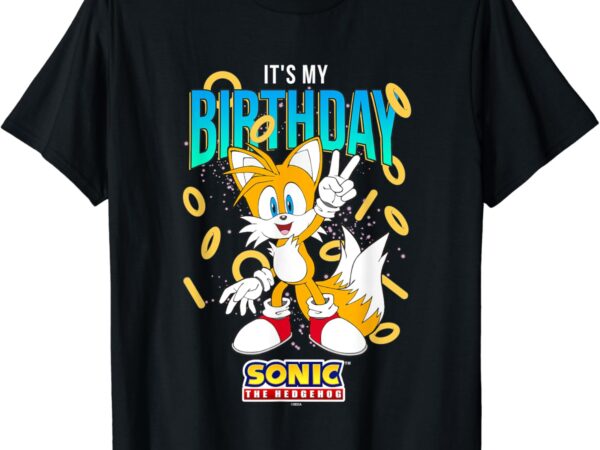 Sonic the hedgehog birthday it’s my birthday tails rings t-shirt