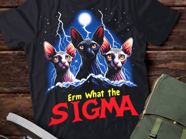 Lt-p2.1 funny erm the sigma ironic meme quote sphynx cats t shirt vector graphic