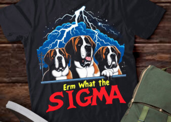 LT-P2 Funny Erm The Sigma Ironic Meme Quote St. Bernards Dog