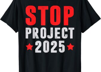 Stop Project 2025 Anti Trump Vote 2024