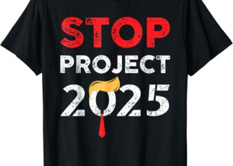 Stop Project 2025 Project Anti T-Shirt