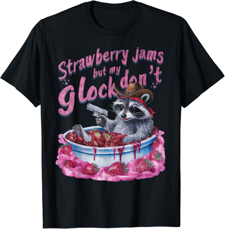 Strawberry Jams But My Dont Funny Raccoon T-shirt