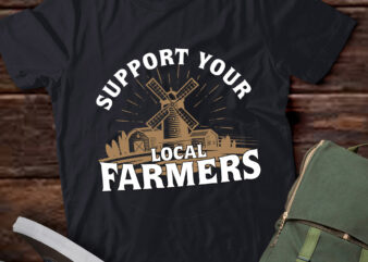 Support Your Local Farmers Agriculture Food Farm Gift lts-d t shirt template vector