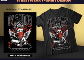Passion Love Streetwear Design, T-shirt Design, Streetwear Designs, Aesthetic Design, shirt designs, Graphics shirt, DTF, DTG