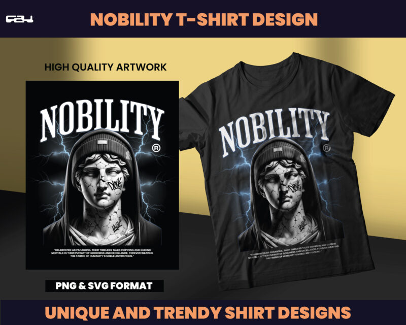 Nobility Streetwear Designs, T-shirt Design, Streetwear Designs, Aesthetic Design, shirt designs, Graphics shirt, DTF, DTG