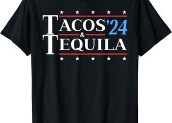 Tacos & Tequila ’24 Funny Presidential Election 2024 Parody T-Shirt