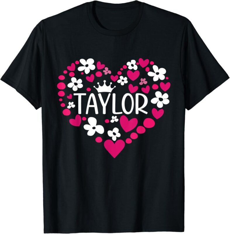 Taylor First Name I Love Taylor Girl Groovy 80’s Pink White T-Shirt