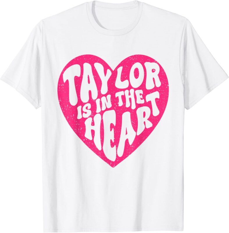 Taylor Is In The Heart Groovy 80’s Vintage T-Shirt