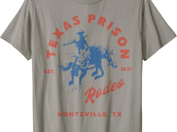 Texas prison rodeo cowboy western t-shirt