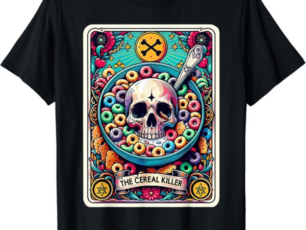 The cereal killer funny tarot card t-shirt