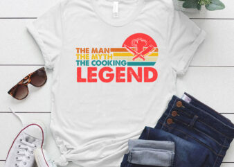 The Man The Myth The Cooking Legend Chef Cooking Lover lts-d t shirt designs for sale