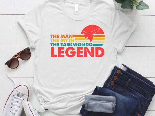 The man the myth the taekwondo legend vintage tae kwon do lts-d t shirt designs for sale