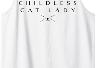 This Childless Cat Lady, Ladies is Voting Kamala Tank Top t shirt designs for sale