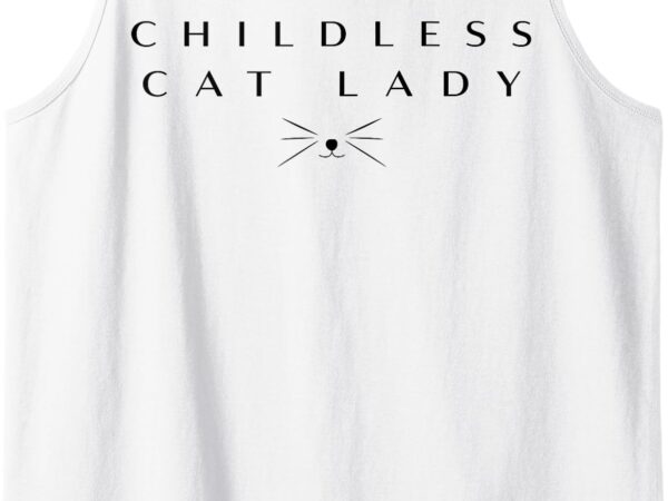 This childless cat lady, ladies is voting kamala tank top t shirt designs for sale