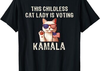 This Childless Cat Lady is Voting Kamala 2024 T-Shirt