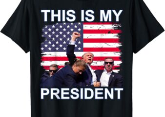 This is my President T-Shirt