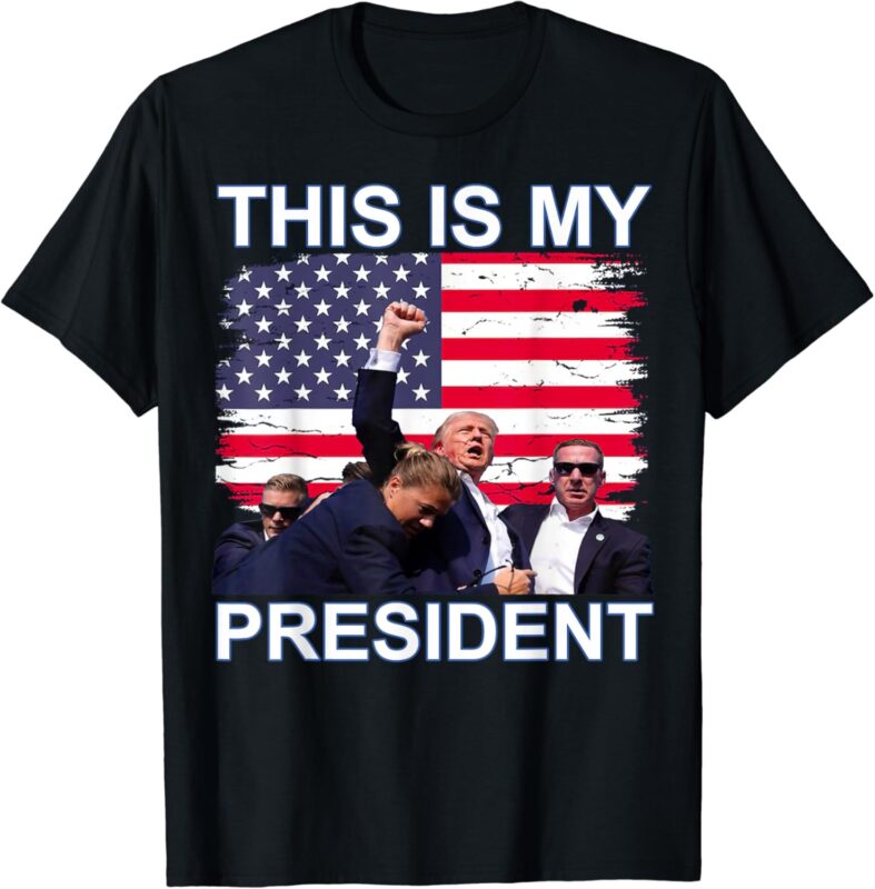 This is my President T-Shirt