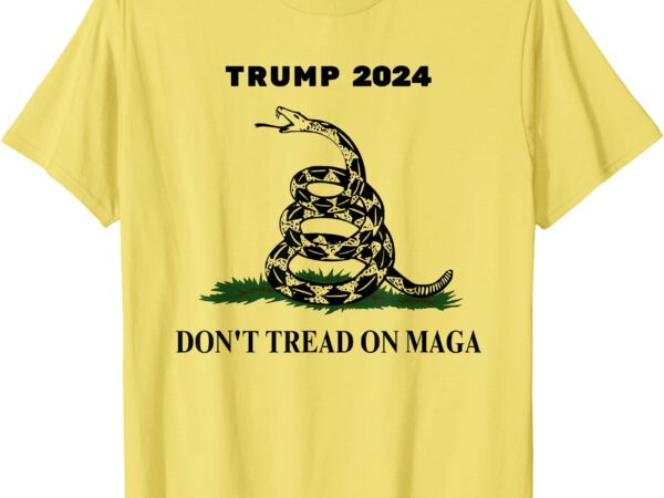 Trump 2024 don’t tread on maga snake rattlesnake yellow flag t-shirt