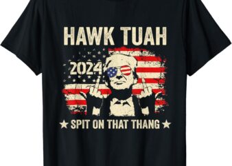 Trump 2024 Flag Funny Hawk Tush Middle Finger 24 Vote Trump T-Shirt