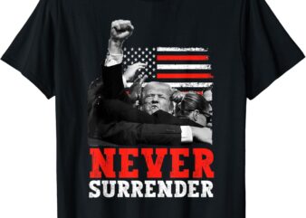 Trump 2024 Shirt Never Surrender Trump 2024 Republican T-Shirt