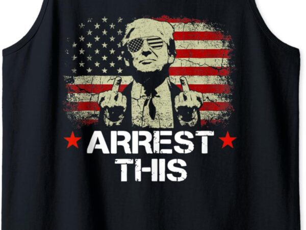 Trump arrest this funny trump 2024 convicted felon tank top t shirt designs for sale