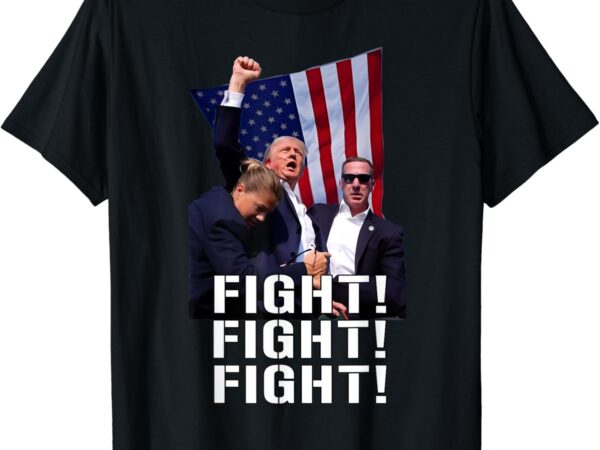 Trump fist pumped fight pray for trump america t-shirt