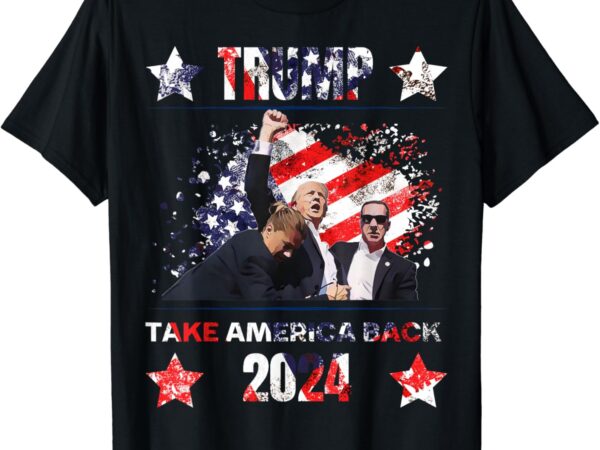 Trump getting shot 2024 t-shirt