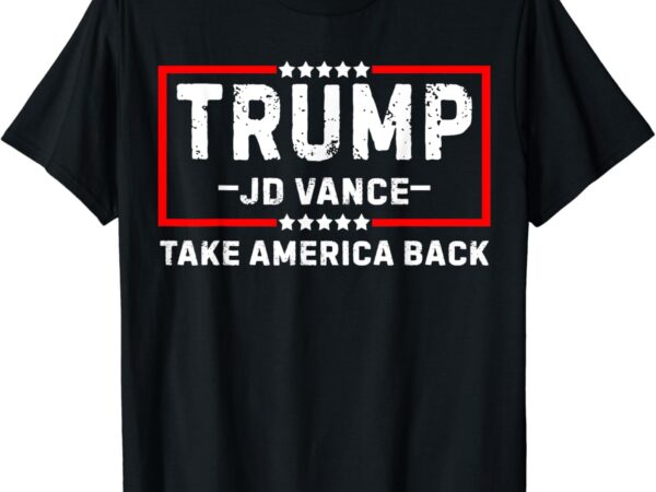 Trump jd vance 2024 for president vp republican election 24 t-shirt