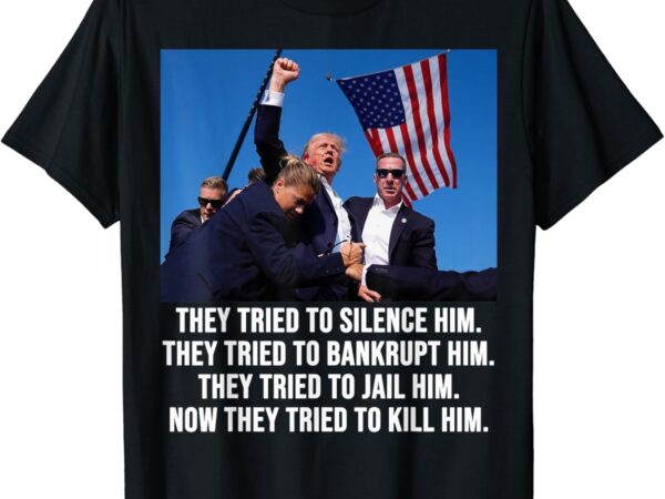 Trump lives, trump fight -fight- fight 2024 shirt t shirt designs for sale