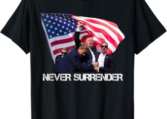 Trump Never Surrender Tee T-shirt