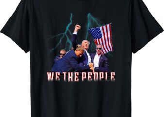 Trump Pennsylvania Shot Rally Attempted Ear July 13th T-Shirt