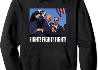 Trump Rally Fight Tee -Trump Rally Fight! Fight! Fight! Tee Pullover Hoodie