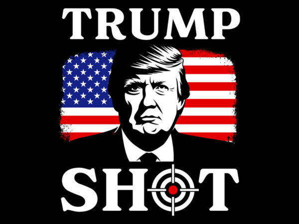 Trump shot t shirt designs for sale